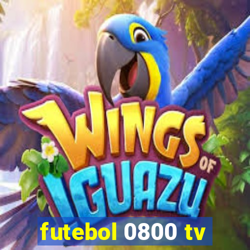 futebol 0800 tv